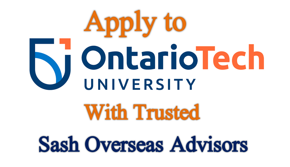 Sash Overseas Advisers: Study Abroad Consultants in Pakistan Ontario Tech University, Toronto
